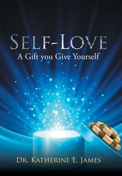 portada Self-Love: A Gift you Give Yourself (en Inglés)