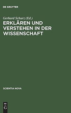 portada Erklären und Verstehen in der Wissenschaft (Scientia Nova) (en Alemán)