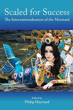 portada Scaled for Success: The Internationalisation of the Mermaid (en Inglés)