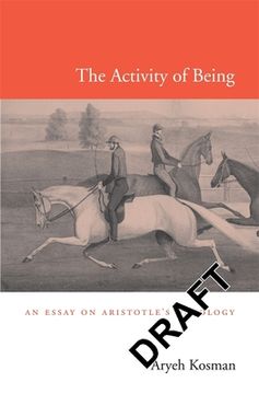 portada the activity of being: an essay on aristotle's ontology (en Inglés)