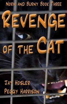 portada Revenge of the Cat: Norm and Burny Book Three (en Inglés)