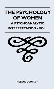 portada the psychology of women - a psychoanalytic interpretation - vol i