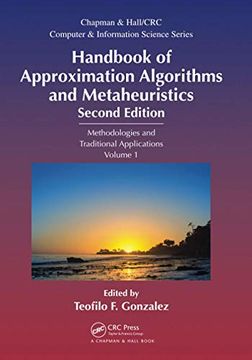 portada Handbook of Approximation Algorithms and Metaheuristics: Methologies and Traditional Applications, Volume 1 (Chapman & Hall (en Inglés)