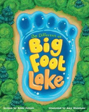 portada Be Different at Bigfoot Lake (en Inglés)
