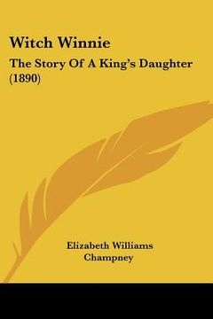 portada witch winnie: the story of a king's daughter (1890) (in English)