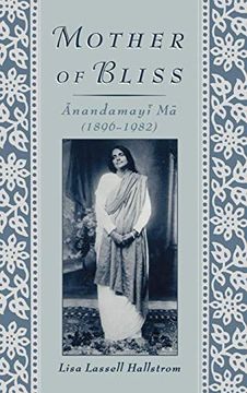 portada Mother of Bliss Anandamayi ma (1896-1982) (en Inglés)