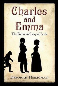 portada Charles and Emma: The Darwins' Leap of Faith (en Inglés)