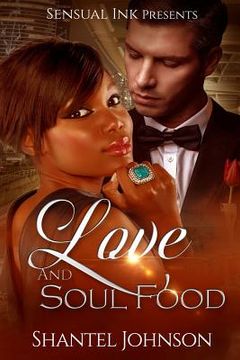 portada Love And Soul Food: A BWWM Interracial Love Story (in English)