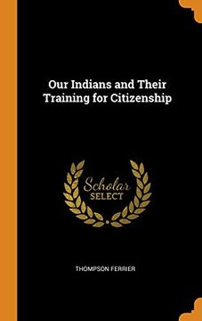 portada Our Indians and Their Training for Citizenship 