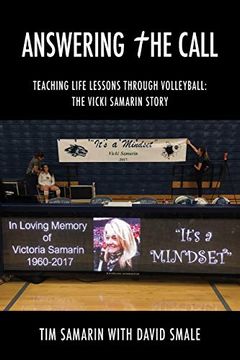 portada Answering the Call: Teaching Life Lessons Through Volleyball: The Vicki Samarin Story (in English)