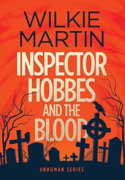portada Inspector Hobbes and the Blood: Comedy Crime Fantasy (Unhuman 1) (en Inglés)