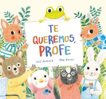 portada Te Queremos, Profe (in Spanish)