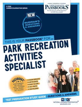 portada Park Recreation Activities Specialist (C-3780): Passbooks Study Guide Volume 3780 (en Inglés)