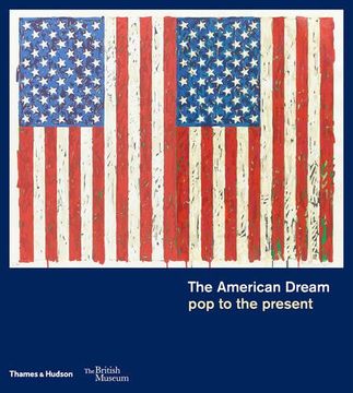 portada The American Dream: pop to the present (British Museum)