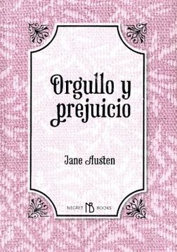 Orgullo y prejuicio, de Jane Austen
