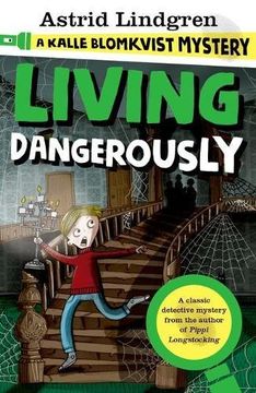 portada A Kalle Blomkvist Mystery: Living Dangerously (Kalle Blomkvist Mystery 2)