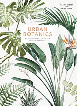 portada Urban Botanics: An Indoor Plant Guide for Modern Gardeners (en Inglés)
