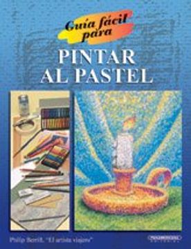 portada Guia facil para Pintar al Pastel (Spanish Edition)