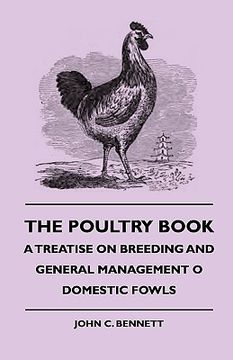 portada the poultry book - a treatise on breeding and general management of domestic fowls (en Inglés)