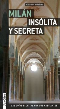 portada Guía Milán Insólita y Secreta (Las Guías Escritas por los Habitantes) (in Spanish)
