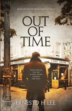 portada Out of Time: The Dream Traveler Book One (en Inglés)