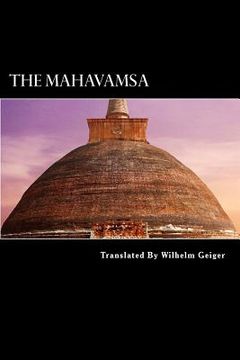 portada The Mahavamsa: 6th Century BC to 4th Century AD (in English)