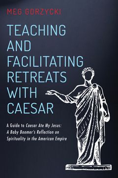 portada Teaching and Facilitating Retreats with Caesar (en Inglés)