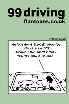 portada 99 driving flantoons.co.uk: 99 great and funny cartoons about life at the wheel (in English)