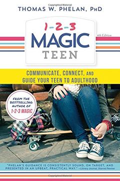 portada 1-2-3 Magic Teen: Communicate, Connect, and Guide Your Teen to Adulthood (in English)