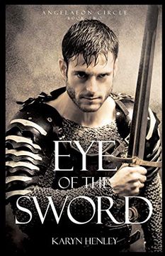 portada Eye of the Sword: A Novel (Angelaeon Circle) (en Inglés)