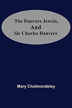 portada The Danvers Jewels, and sir Charles Danvers (in English)