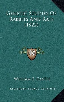 portada genetic studies of rabbits and rats (1922) (in English)