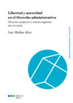 portada Libertad y Autoridad en el Derecho Administrativo (in Spanish)