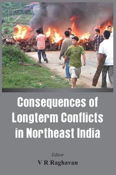 portada Consequences of the Long Term Conflict in the Northeast India (in English)