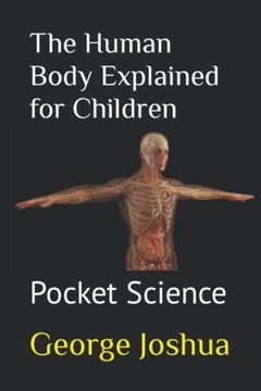 portada The Human Body Explained for Children: Pocket Science (en Inglés)