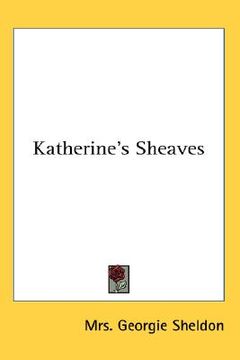 portada katherine's sheaves (en Inglés)