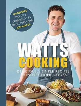 portada Watts Cooking: Deliciously Simple Recipes to Inspire Home Cooks 