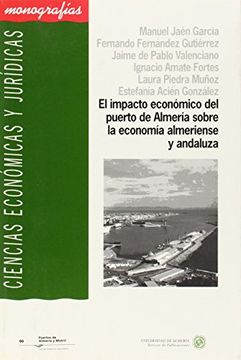 portada El impacto económico del puerto de Almería sobre la economía almeriense y andaluza (Ciencias Económicas y Jurídicas)