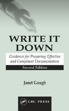 portada write it down: guidance for preparing effective and compliant documentation, second edition (en Inglés)