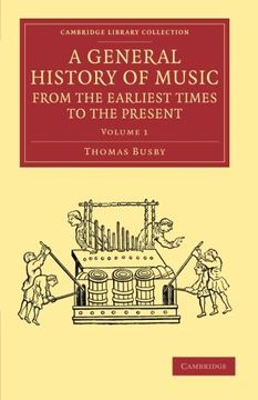 portada A General History of Music, From the Earliest Times to the Present: Volume 1 Paperback (Cambridge Library Collection - Music) (en Inglés)