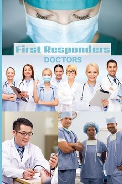 portada First Responder Doctor Journal: We Put Our Patients First (en Inglés)