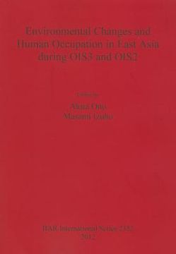 portada environmental changes and human occupation in east asia during ois3 and ois2 ois2 (en Inglés)