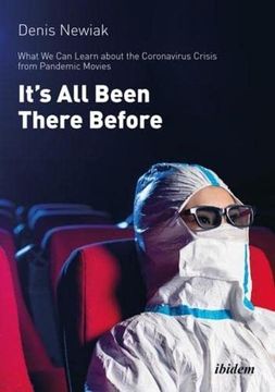 portada It’S all Been There Before: What we can Learn About the Coronavirus From Pandemic Movies (en Inglés)