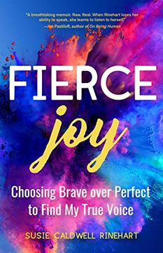 portada Fierce Joy: Choosing Brave Over Perfect to Find my True Voice (en Inglés)
