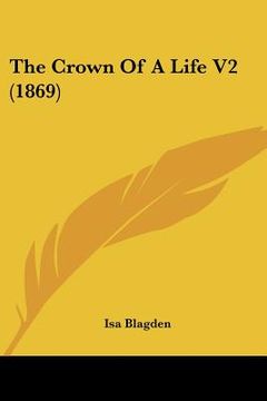 portada the crown of a life v2 (1869) (in English)