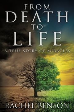 portada From Death to Life: A True Story of Miracles