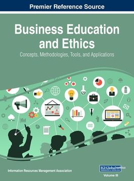 portada Business Education and Ethics: Concepts, Methodologies, Tools, and Applications, VOL 3 (en Inglés)