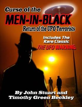portada Curse Of The Men In Black: Return of the UFO Terrorists: Includes The Rare Classic THE UFO WARNING (in English)