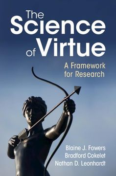 portada The Science of Virtue: A Framework for Research (en Inglés)