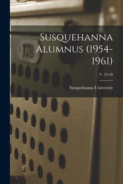 portada Susquehanna Alumnus (1954-1961); v. 23-30 (en Inglés)